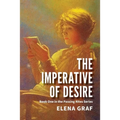 The Imperative of Desire - Paperback