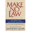 Make No Law: The Sullivan Case and the First Amendment - Paperback
