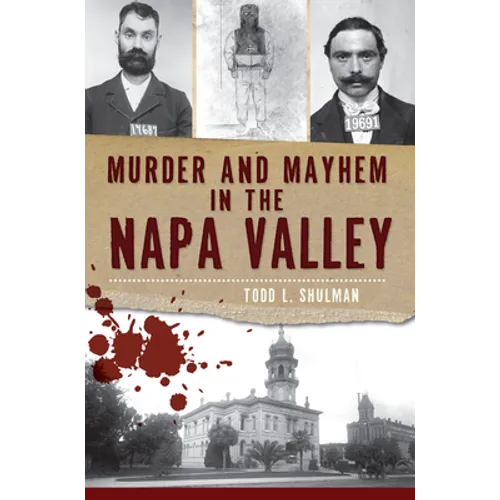 Murder and Mayhem in the Napa Valley - Paperback