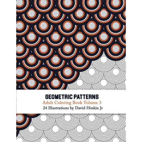 Geometric Patterns - Adult Coloring Book Vol. 3 - Paperback