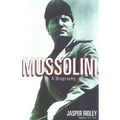 Mussolini: A Biography