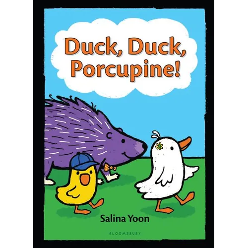 Duck, Duck, Porcupine! - Hardcover