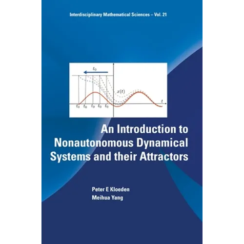 Intro to Nonautonomous Dynamical Systems & Their Attractor - Hardcover