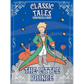 Classic Tales Once Upon a Time - The Little Prince - Paperback