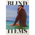Blind Items: A (Love) Story - Hardcover