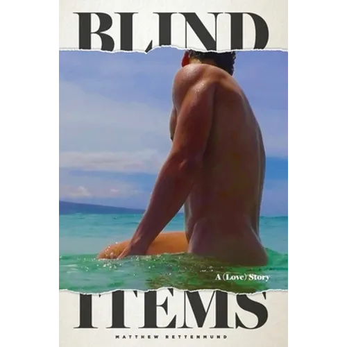 Blind Items: A (Love) Story - Hardcover