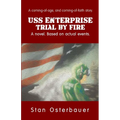 USS Enterprise: Trial By Fire