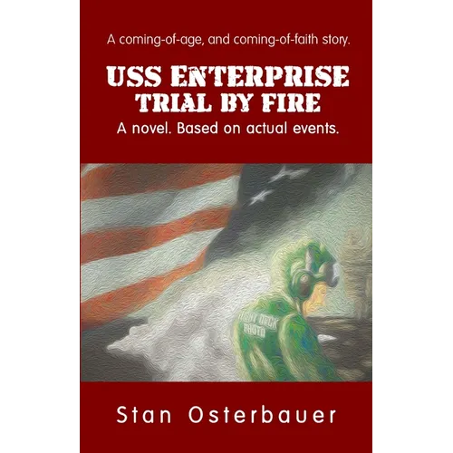 USS Enterprise: Trial By Fire