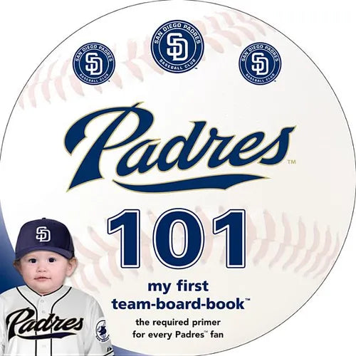 San Diego Padres 101 - Board Book
