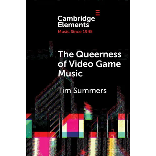 The Queerness of Video Game Music - Paperback