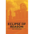 Eclipse of Reason - Paperback