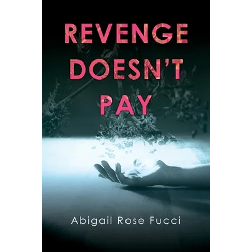Revenge Doesn't Pay - Paperback