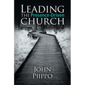 Leading the Presence-Driven Church - Paperback