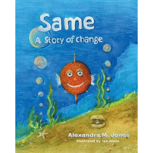 Same: A Story of Change - Paperback