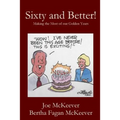 Sixty and Better - Paperback