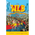WLB - The World's Longest Bicycle - Paperback