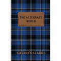 The Alternate World - Paperback