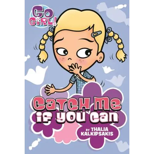 Go Girl! #12 Catch Me If You Can - Paperback