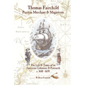 Thomas Fairchild: Puritan Merchant & Magistrate