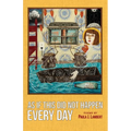 As If This Did Not Happen Every Day - Paperback