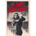 It Came From Above - Hardcover