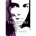 Trickster's Girl: The Raven Duet Book #1 - Paperback