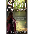 Shay the Brave - Paperback