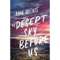 The Desert Sky Before Us - Paperback