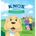 Knox Goes to Grandma's - Hardcover