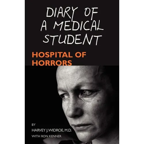 Diary of a Medical Student: Hospital of Horrors - Paperback