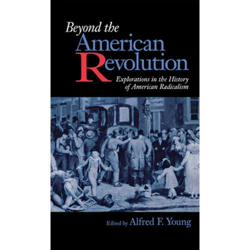 Beyond the American Revolution