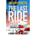 The Last Ride - Paperback