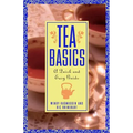 Tea Basics: A Quick and Easy Guide - Paperback