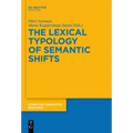 The Lexical Typology of Semantic Shifts - Paperback