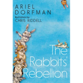 The Rabbits' Rebellion - Hardcover
