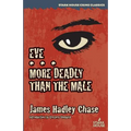 Eve / More Deadly Than the Male - Paperback