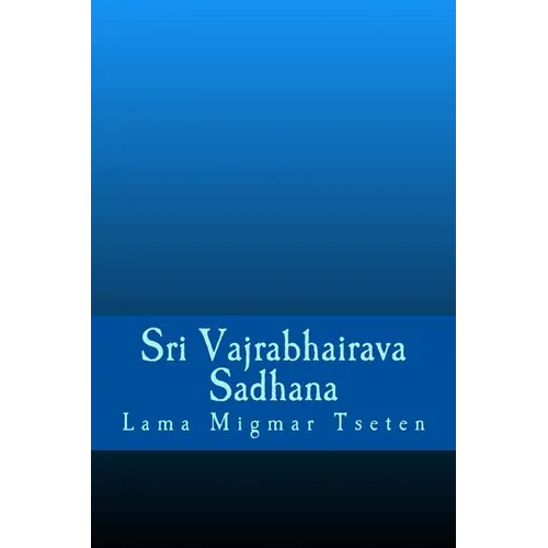 Sri Vajrabhairava Sadhana - Paperback