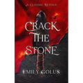 Crack the Stone: A Retelling of Les Misérables - Paperback