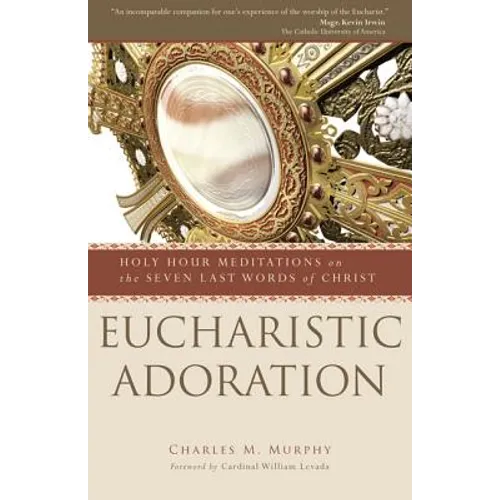 Eucharistic Adoration - Paperback
