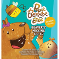 Bear, Beaver, and Bee: Beaver's Missing Tooth: Beaver's Missing Tooth (Spanish Edition): Beaver's Missing Tooth - Hardcover