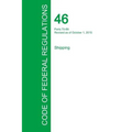 Code of Federal Regulations Title 46, Volume 3, October 1, 2015