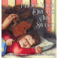 I Hope Your Dreams Are Sweet - Hardcover