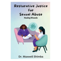 Restorative Justice for Sexual Abuse