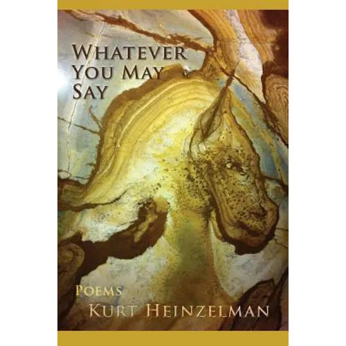 Whatever You May Say - Paperback
