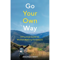 Go Your Own Way - Paperback