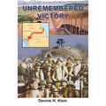 Unremembered Victory: Time for this Story to be Mainstream American History
