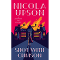 Shot with Crimson - Hardcover