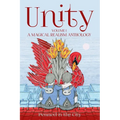 Unity, Volume 1: A Magical Realism Anthology - Paperback