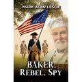Baker, Rebel, Spy