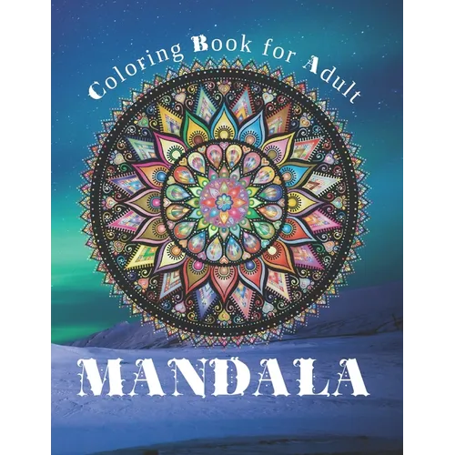 Mandala for Adult: Mandala coloring book for adult - Paperback